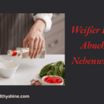 Weißer Essig zum Abnehmen – Nebenwirkungen